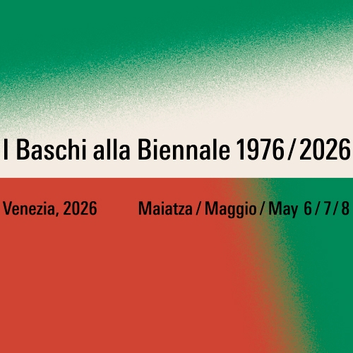 I Baschi alla Biennale 1976/2026
