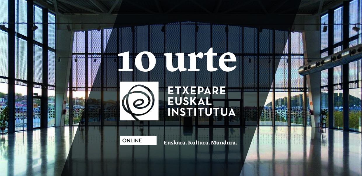 Etxepare Basque Institute: 10 years