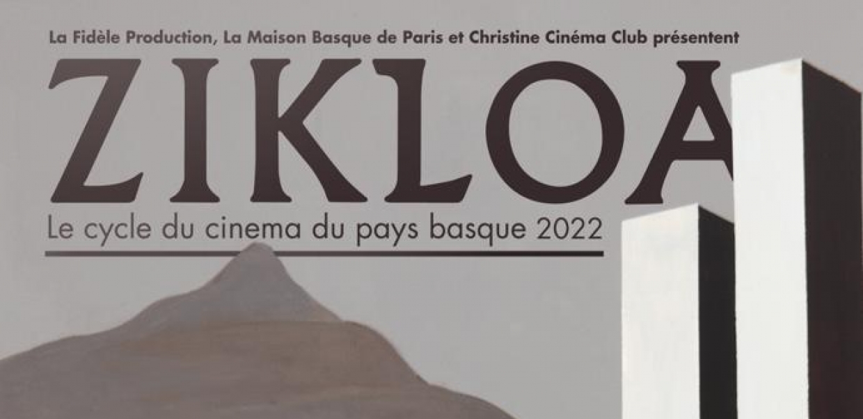 Zikloa: le cycle du cinema du Pays Basque